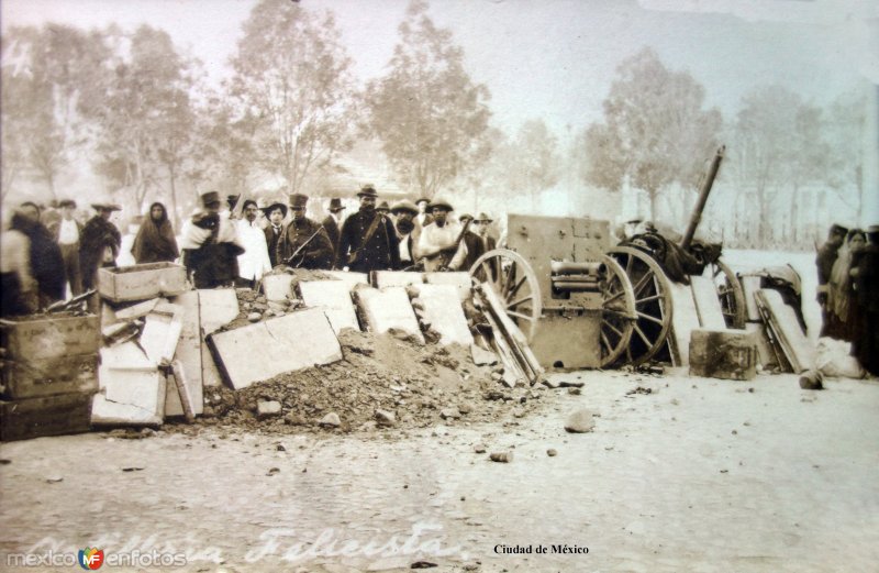 Artilleria Felicista durante La Decena Trágica Febrero de (1913)