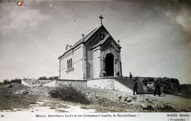 Cerro de Las Campanas ( Capilla de Maximiliano ) por el Fotógrafo Félix Miret.