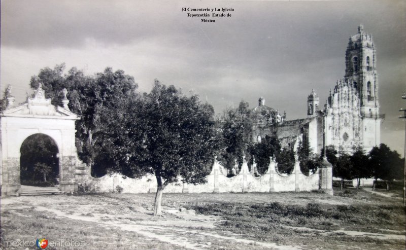 El Cementerio y La Iglesia   Tepotzotlán  Estado de   México.