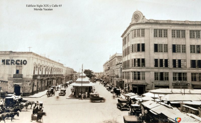 Edificio Siglo XIX y Calle 65 Merida Yucatan.