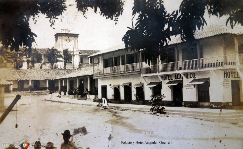 Palacio y Hotel Acapulco Guerrero.