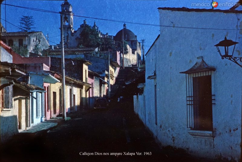 Callejon Dios nos ampare Xalapa Ver. 1963