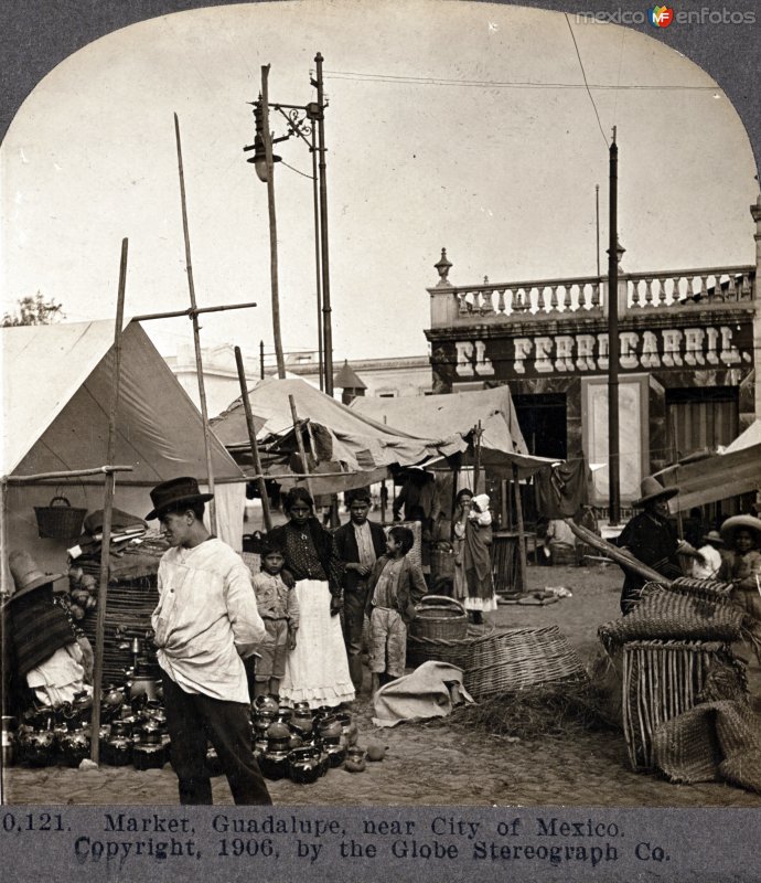 Mercado en la Villa de Guadalupe  1906.