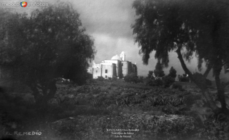 SANTUARIO  Los Remedios  Naucalpan de Juárez    Edo de México.