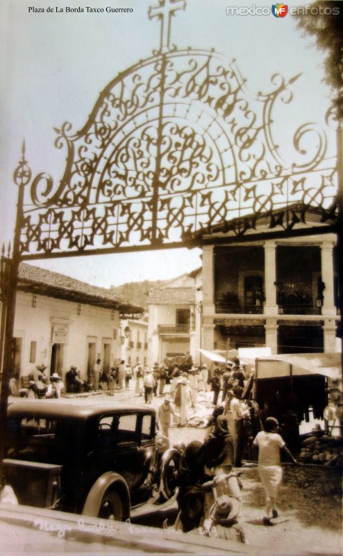 Plaza de La Borda Taxco Guerrero.