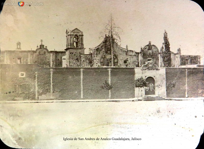 Iglesia de San Andres de Analco Guadalajara, Jalisco