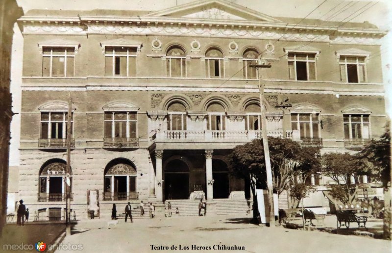 Teatro de Los Heroes Chihuahua.