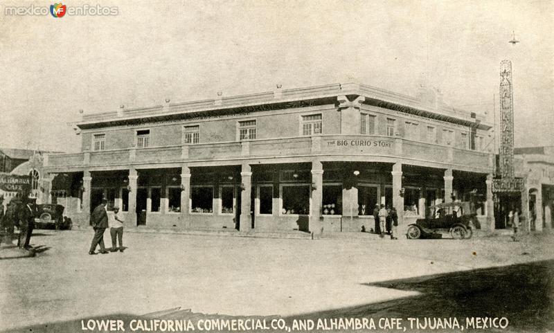 Fotos de Tijuana, Baja California, México: Compañía Comercial de la Baja California y Café Alhambra