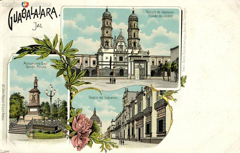 Postal antigua de Guadalajara (Monumento a Ramón Corona, Templo de Zapopan, y Palacio de Gobierno)