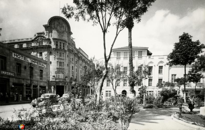 Plaza Hidalgo y hoteles Imperial, Ancira y Colonial