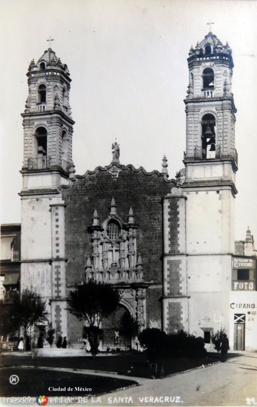 La Iglesia de  La Santa Veracruz Ciudad de México.