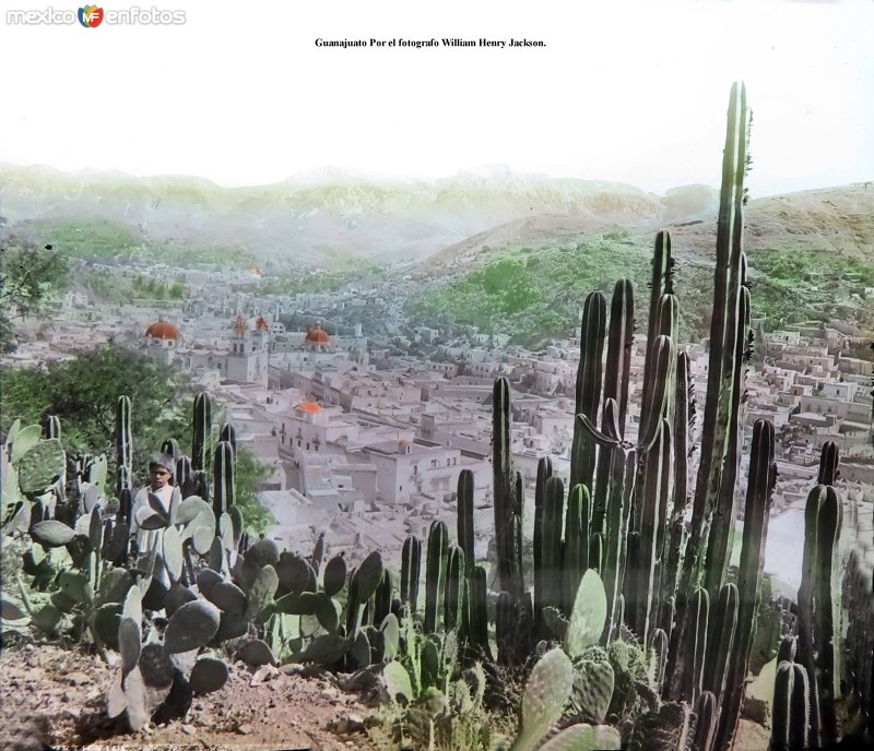 Panorama de Guanajuato Por el fotografo William Henry Jackson.