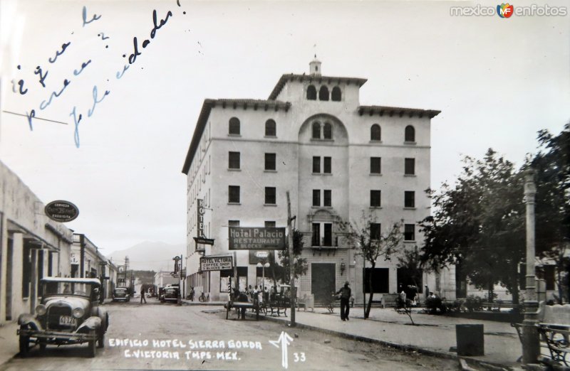 Edificio Hotel Sierra Gorda. ( Circulada el 10 de Enero de 1940 ).