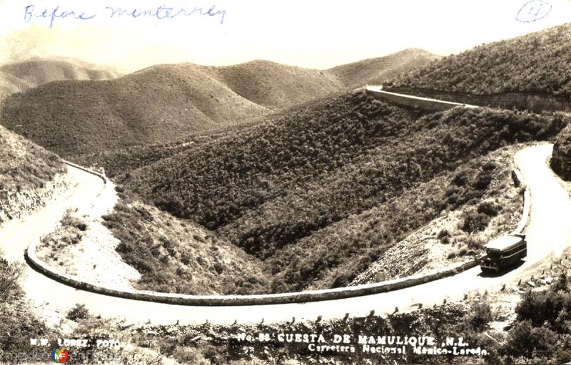 Fotos de Mamulique, Nuevo León: Cuesta de Mamulique. Carretera Nacional México-Laredo