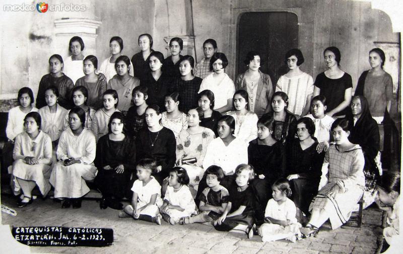 Fotos de Etzatlán, Jalisco: CATOLICAS CATEQUISTAS EN 1929