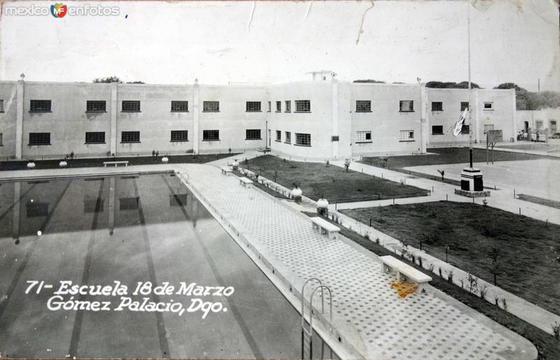 Fotos de Gómez Palacio, Durango: Escuela 18 de Marzo