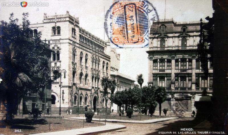 Fotos de Calle Tacuba, Ciudad De México: Esquina de las calles Tacuba y Condesa ( Circulada el 4 de Julio de 1934 ).