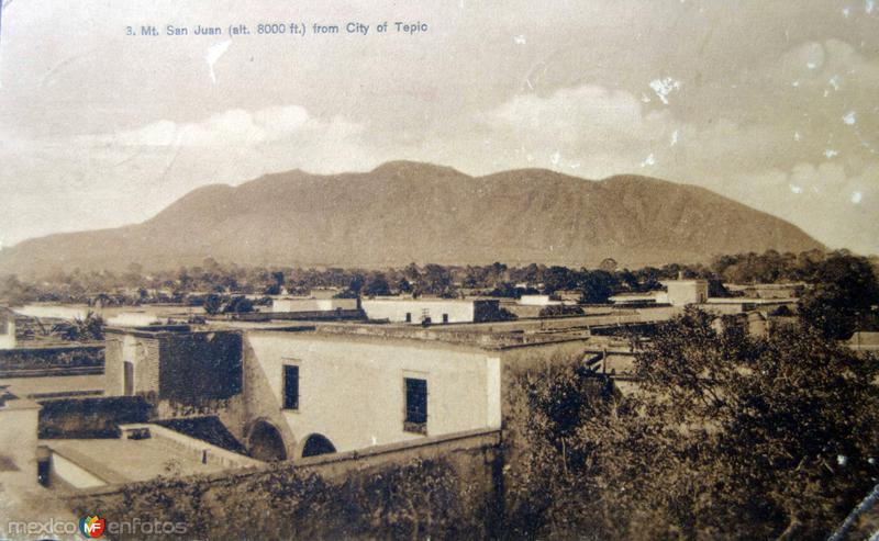 Fotos de Tepic, Nayarit: Monte San Juan vista desde Tepic ( Circulada el 30 de Agosto de 1908 ).