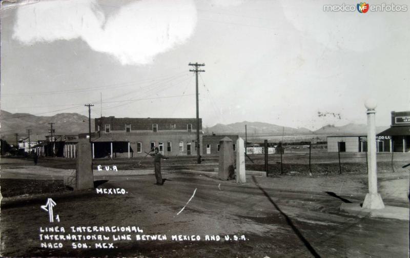 Fotos de Naco, Sonora: Linea Internacional. ( Circulada el 20 de Junio de 1936 ).
