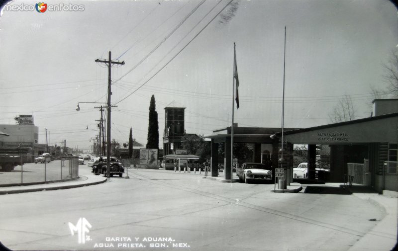 Fotos de Agua Prieta, Sonora: Garita y Aduana ( Circulada el 17 de Diciembre de 1956).