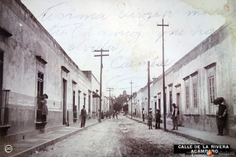 Fotos de Acámbaro, Guanajuato: Calle de La Rivera. ( Circulada el 7 de Enero de 1913 ).