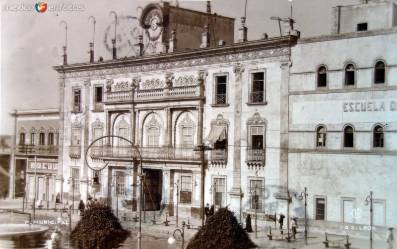 Fotos de León, Guanajuato: Palacio Municipal. ( Circulada el 23 de Julio de 1924 ).