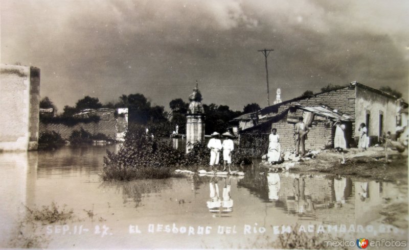 Fotos de Acámbaro, Guanajuato: El desborde del rio en Acambaro ( Septiemre 11 de 1927 ).
