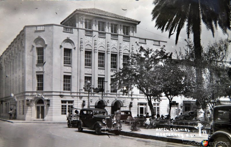 Fotos de Monterrey, Nuevo Leon: Hotel Colonial.