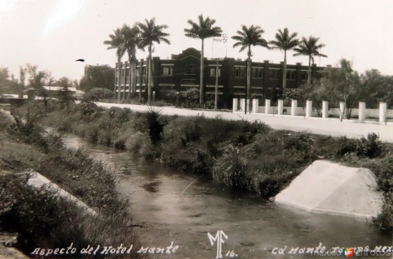 Fotos de Ciudad Mante, Tamaulipas: Aspecto del Hotel Mante.