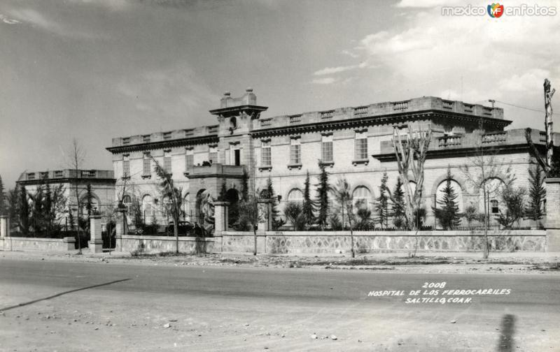 Fotos de Saltillo, Coahuila: Hospital de los Ferrocarriles