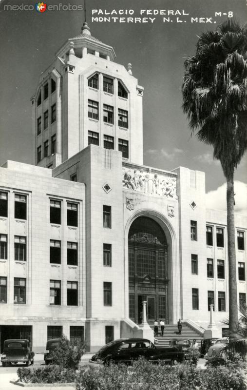 Fotos de Monterrey, Nuevo Leon: Palacio Federal