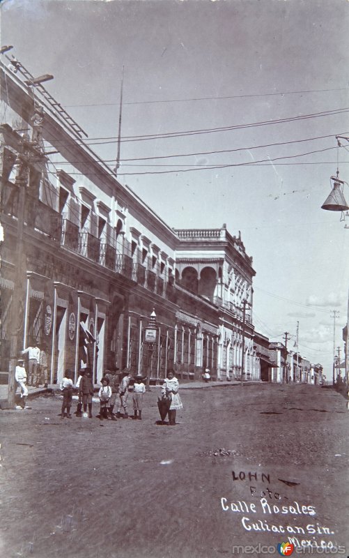 Fotos de Culiacán, Sinaloa: Calle Rosales Por el Fotógrafo A. W. Lohn ( Circulada el 12 de Diciembre de 1908 ).