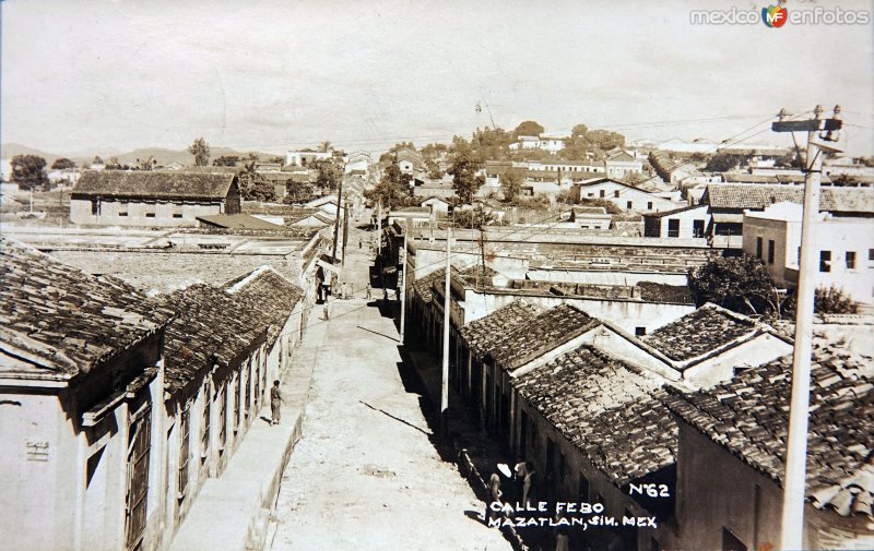 Fotos de Mazatlán, Sinaloa: Calle Febo. ( Circulada el 22 de Septiembre de 1934 ).