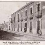 Casa que habitó Benito Juárez