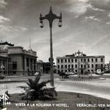 Vista a la Aduana y el Hotel Oriente